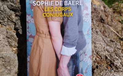 « Les corps conjugaux » de Sophie De Baere